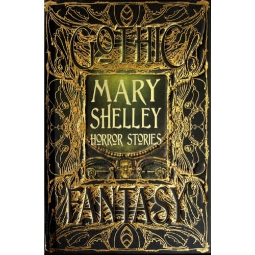 Mary Shelley Horror Stories (inbunden, eng)