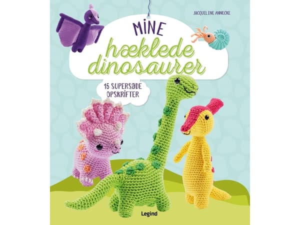 Mine hæklede dinosaurer | Jacqueline Annecke | Språk: Dansk