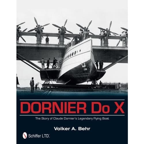 Dornier do x - the story of claude dorniers legendary flying boat (inbunden, eng)