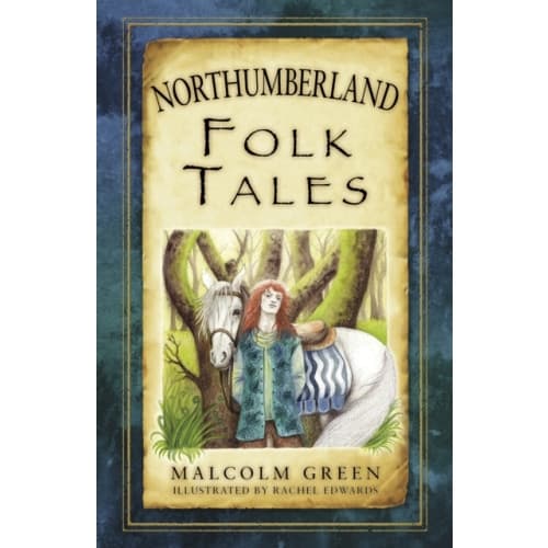 Northumberland Folk Tales (häftad, eng)
