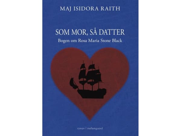 Som mor, så datter | Maj Isidora Raith | Språk: Dansk