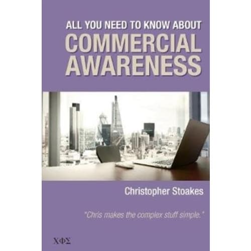 All You Need To Know About Commercial Awareness (häftad, eng)