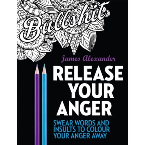Release Your Anger: Midnight Edition: An Adult Coloring Book with 40 Swear Words to Color and Relax (häftad, eng)
