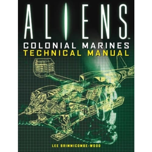 Aliens: Colonial Marines Technical Manual (häftad, eng)