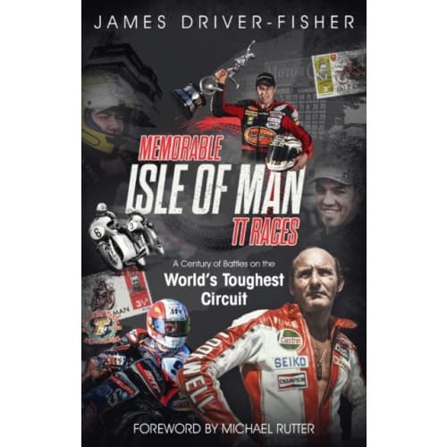 Memorable Isle of Man TT Races (inbunden, eng)