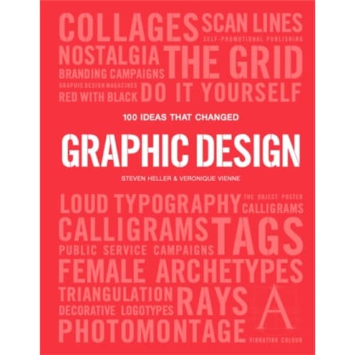100 Ideas that Changed Graphic Design (häftad, eng)