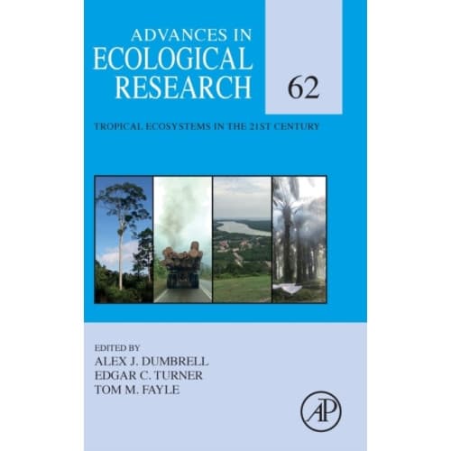 Tropical Ecosystems in the 21st Century (inbunden, eng)