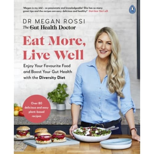 Eat More, Live Well (häftad, eng)
