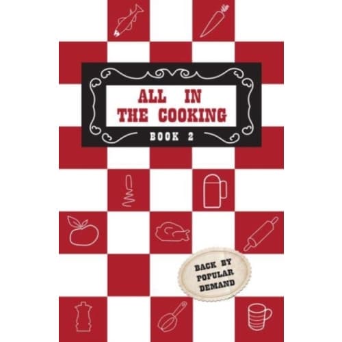 All in the Cooking - Book II (inbunden, eng)