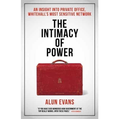 The Intimacy of Power (inbunden, eng)