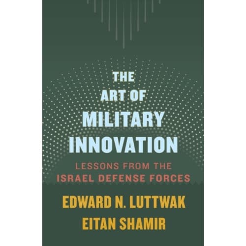 The Art of Military Innovation (inbunden, eng)