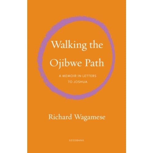 Walking the Ojibwe Path (häftad, eng)