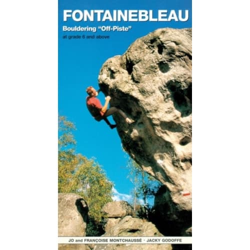 Fontainebleau Bouldering Off-Piste (häftad, eng)