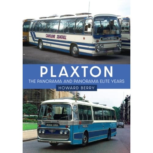 Plaxton: The Panorama and Panorama Elite Years (häftad, eng)