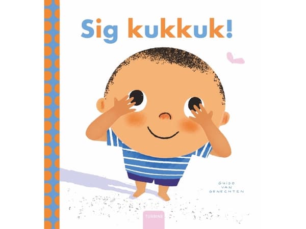 Sig kukkuk | Guido van Genechten | Språk: Danska