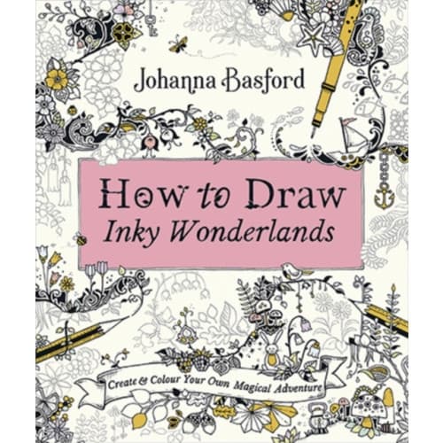 How to Draw Inky Wonderlands (häftad, eng)