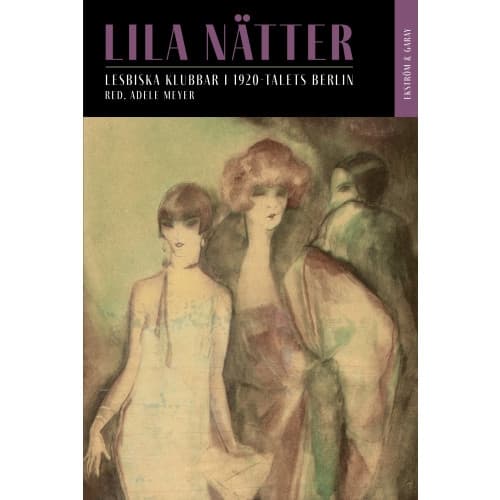 Lila nätter : lesbiska klubbar i 1920-talets Berlin (bok, danskt band)