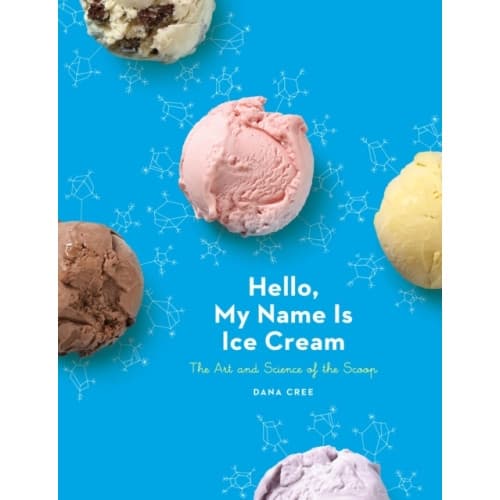 Hello, My Name Is Ice Cream (inbunden, eng)