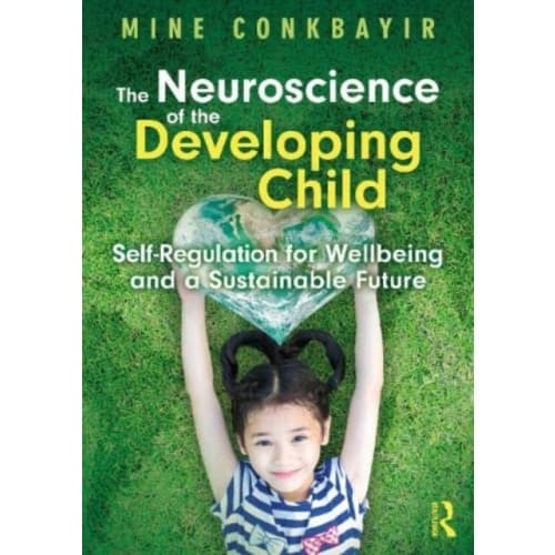 The Neuroscience of the Developing Child (häftad, eng)