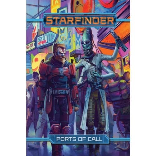 Starfinder RPG: Ports of Call (inbunden, eng)