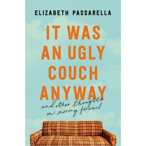 It Was an Ugly Couch Anyway (häftad, eng)