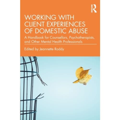 Working with Client Experiences of Domestic Abuse (häftad, eng)