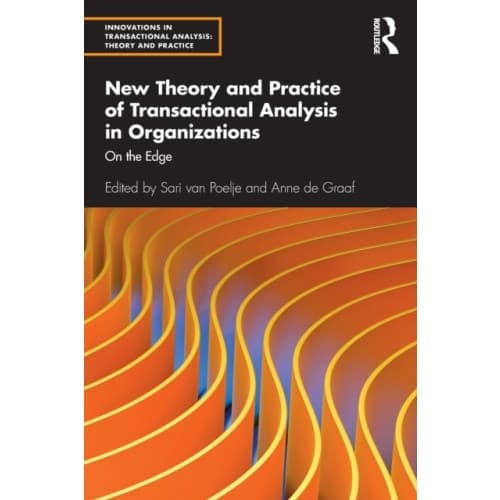 New Theory and Practice of Transactional Analysis in Organizations (häftad, eng)