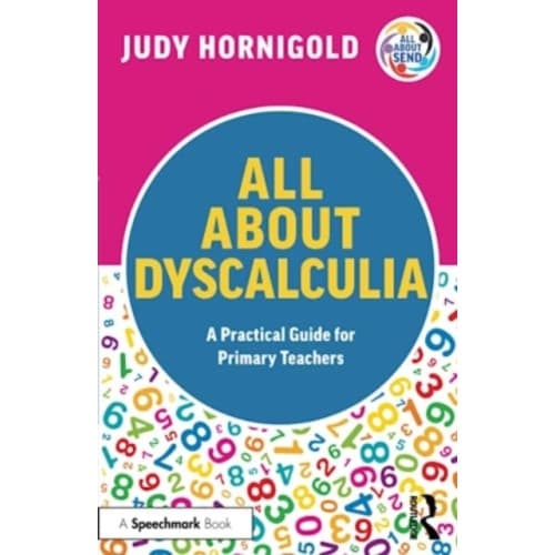 All About Dyscalculia: A Practical Guide for Primary Teachers (häftad, eng)