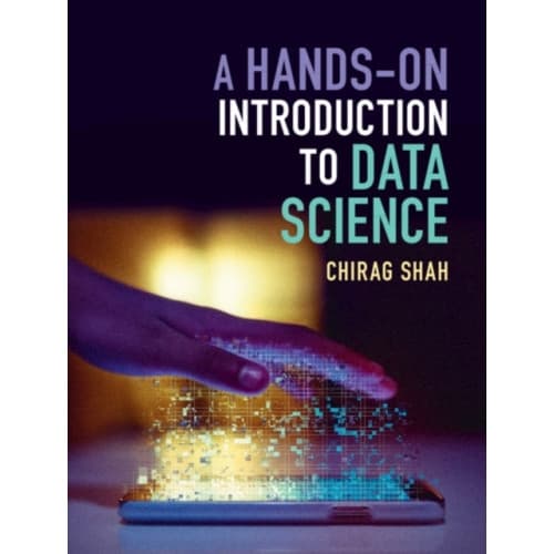 A Hands-On Introduction to Data Science (inbunden, eng)