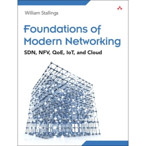 Foundations of Modern Networking (häftad, eng)