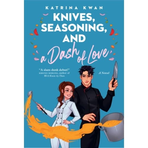 Knives, Seasoning, and a Dash of Love (häftad, eng)