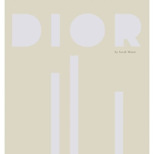Dior by Sarah Moon (inbunden, eng)
