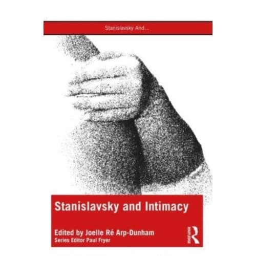 Stanislavsky and Intimacy (häftad, eng)