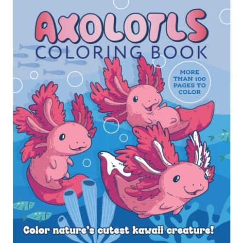 Axolotls Coloring Book (häftad, eng)