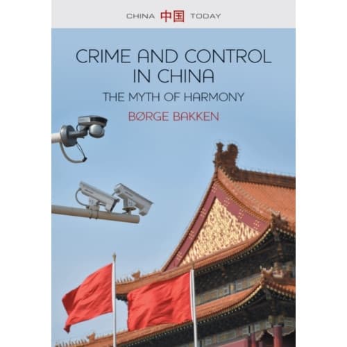 Crime and Control in China (häftad, eng)
