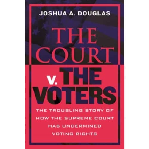 The Court v. the Voters (inbunden, eng)