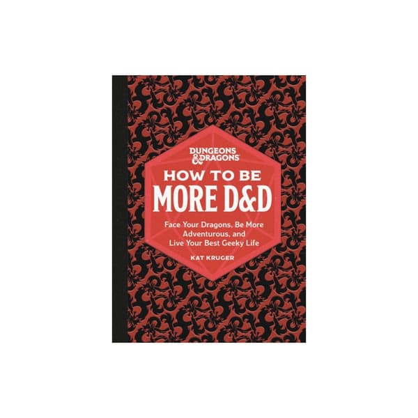 Dungeons & Dragons: How to Be More D&D (inbunden, eng)