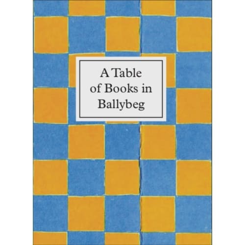A Table of Books in Ballybeg (inbunden, eng)
