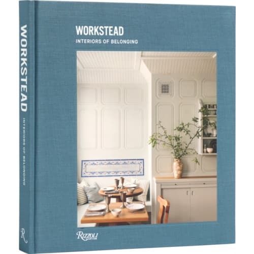 Interiors of Belonging: Workstead (inbunden, eng)