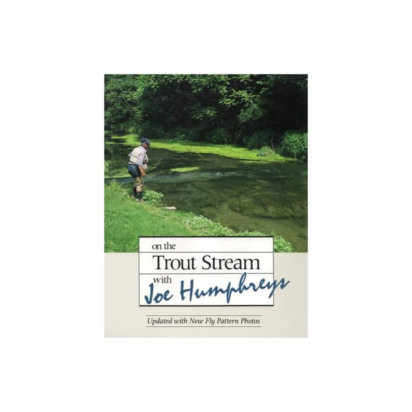 On the Trout Stream with Joe Humphreys (inbunden, eng)