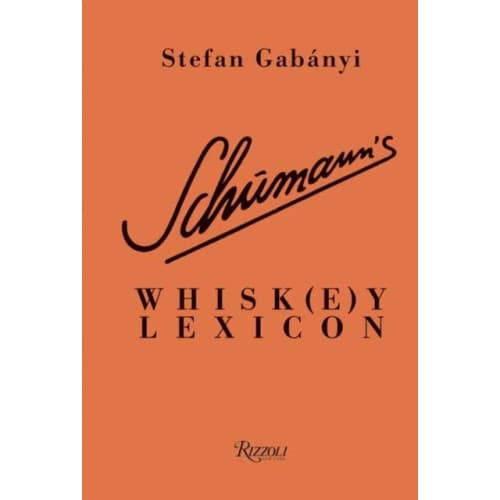 Schumann's Whisk(e)y Lexicon (inbunden, eng)