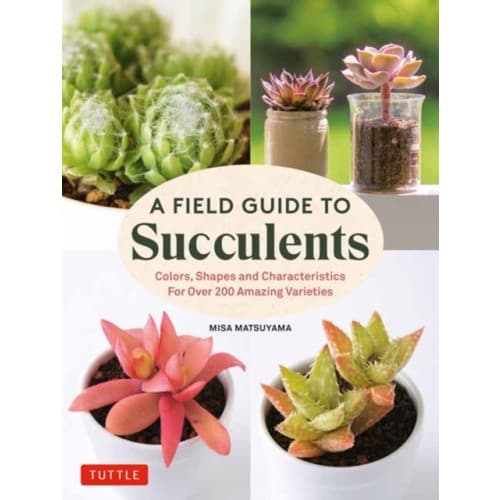 A Field Guide to Succulents (inbunden, eng)