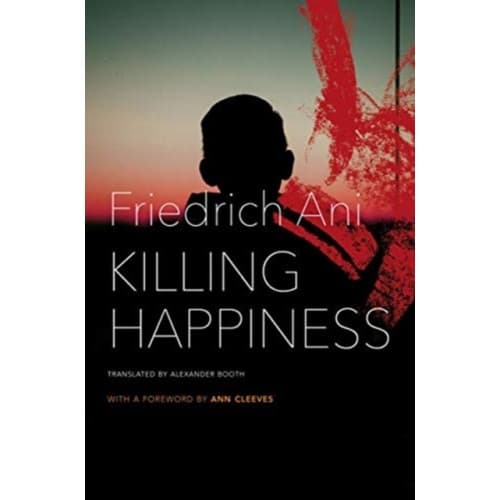 Killing Happiness (inbunden, eng)