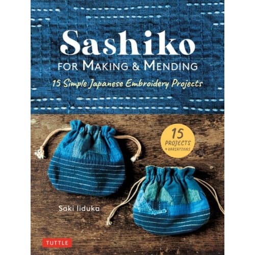 Sashiko for Making & Mending (inbunden, eng)