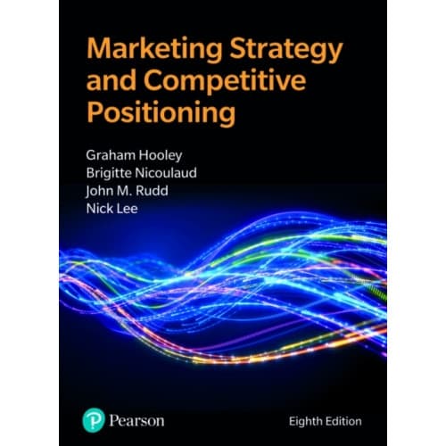 Marketing Strategy and Competitive Positioning (häftad, eng)