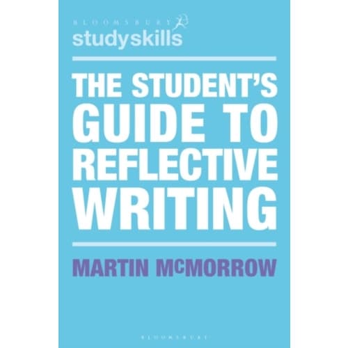 The Student's Guide to Reflective Writing (häftad, eng)