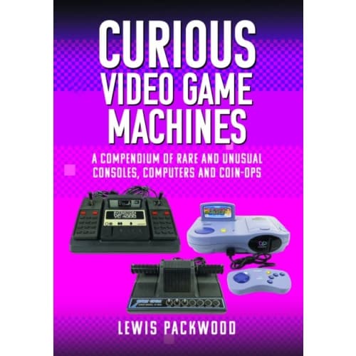 Curious Video Game Machines (inbunden, eng)