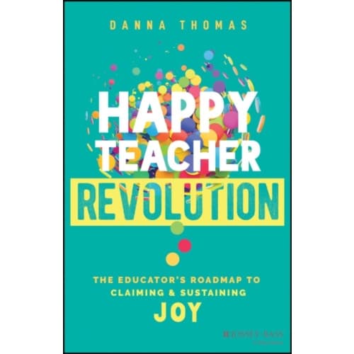 Happy Teacher Revolution (häftad, eng)