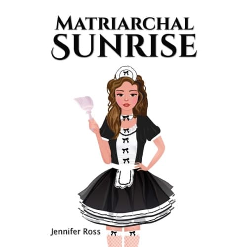 Matriarchal Sunrise (inbunden, eng)