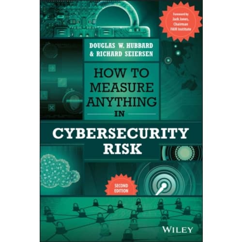How to Measure Anything in Cybersecurity Risk (inbunden, eng)